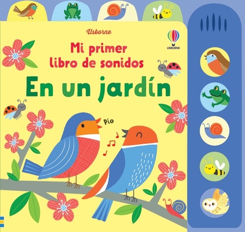 EN UN JARDÍN. MI PRIMER LIBRO DE SONIDOS