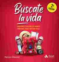 BÚSCATE LA VIDA. COACHING Y CUADRO DE MANDO PERSONAL PARA SER MÁS FELIZ