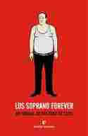LOS SOPRANO FOREVER. ANTIMANUAL DE UNA SERIE DE CULTO
