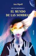 1. EL MUNDO DE LAS SOMBRAS. LOS INCORPOREOS