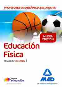 PROFESORES ENSEÑANZA SECUNDARIA. EDUCACIÓN FÍSICA. TEMARIO 1