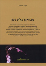 400 DIAS SIN LUZ