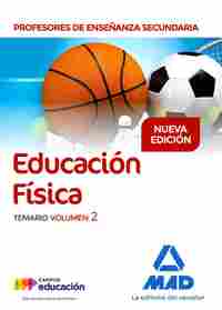 PROFESORES ENSEÑANZA SECUNDARIA. EDUCACIÓN FÍSICA. TEMARIO 2