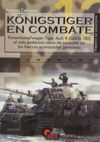 KONIGSTIGER EN COMBATE (IMAGENES DE GUERRA)