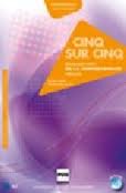 B2. CINQ SUR CINQ. EVALUATION DE LA COMPREHENSION ORALE (+ CD)