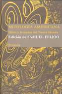 16. MITOLOGIA AMERICANA. MITOS Y LEYENDAS DEL NUEVO MUNDO