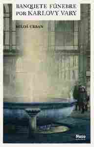 BANQUETE FÚNEBRE POR KARLOVY VARY