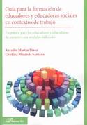 GUIA PARA LA FORMACION DE EDUCADORES Y EDUCADORAS SOCIALES EN CONTEXTOS DE TRABAJO