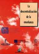 DESCENTRALIZACIÓN DE LA ENSEÑANZA, LA