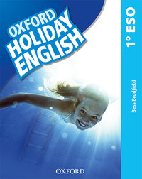 OXFORD HOLIDAY ENGLISH 1º ESO