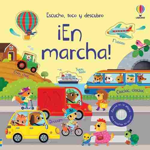 ¡EN MARCHA!. ESCUCHO, TOCO Y DESCUBRO