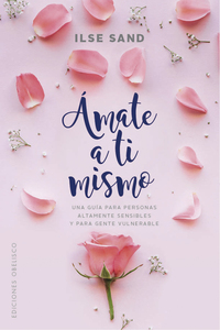 ÁMATE A TI MISMO.