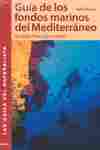 GUIA DE LOS FONDOS MARINOS MEDITERRANEO