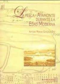 LA PESCA EN AYAMONTE DURANTE LA EDAD MODERNA