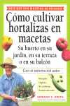 CÓMO CULTIVAR HORTALIZAS EN MACETAS