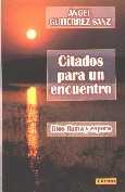CITADOS PARA UN ENCUENTRO: DIOS LLAMA Y ESPERA