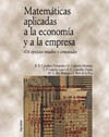MATEMATICAS APLICADAS A LA ECONOMIA Y A LA EMPRESA: 434 EJERCICIOS RES