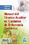 TEMARIO MANUAL TECNICO AUXILIAR CUIDADOS DE ENFERMERIA GERIATRICA