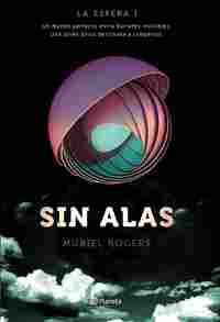 SIN ALAS. LA ESFERA 1