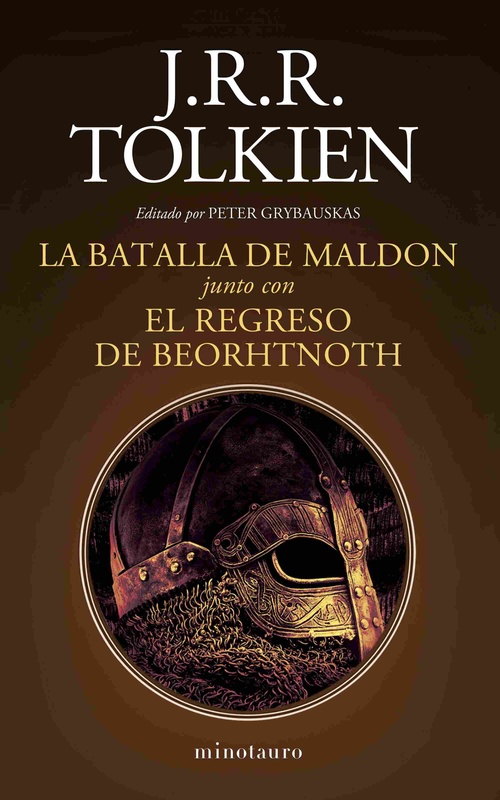 LA BATALLA DE MALDON JUNTO CON EL REGRESO DE BEORHTNOTH