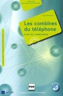 (2ª) LES COMBINES DU TELEPHONE: FIXE ET PORTABLE (A2-B1)