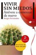 (5ª) VIVIR SIN MIEDOS. ATREVETE A COMENZAR DE NUEVO