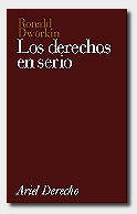 DERECHOS EN SERIO, LOS