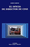 OFICIO DE DIRECTOR DE CINE, EL