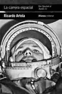 LA CARRERA ESPACIAL. DEL SPUTNIK AL APOLLO 11