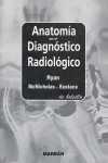 ANATOMIA PARA EL DIAGNOSTICO RADIOLOGICO DE BOLSILLO
