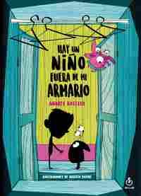 HAY UN NIÑO FUERA DE MI ARMARIO