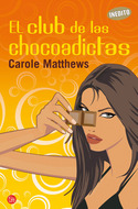 CLUB DE LAS CHOCOADICTAS, EL
