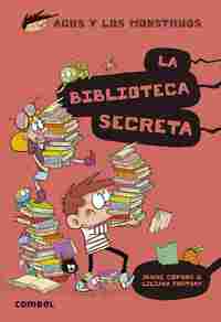 LA BIBLIOTECA SECRETA. AGUS Y LOS MONSTRUOS, 16