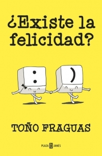 ¿ EXISTE LA FELICIDAD?