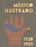 MEXICO ILUSTRADO 1920-1950