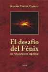 DESAFIO DEL FENIX, EL. UN RENACIMIENTO ESPIRITUAL