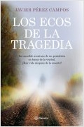 LOS ECOS DE LA TRAGEDIA