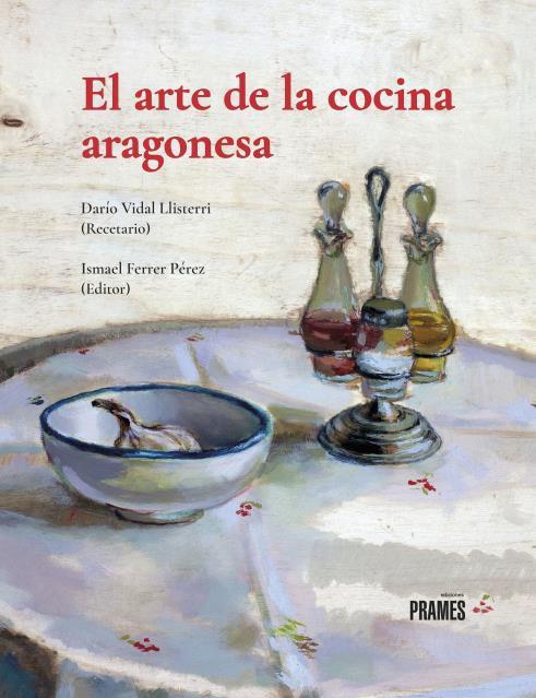EL ARTE DE LA COCINA ARAGONESA