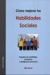 (3º) CÓMO MEJORAR TUS HABILIDADES SOCIALES: PROGRAMA DE ASERTIVIDAD, AUTOESTIMA E INTELIGENCIA EMOCI