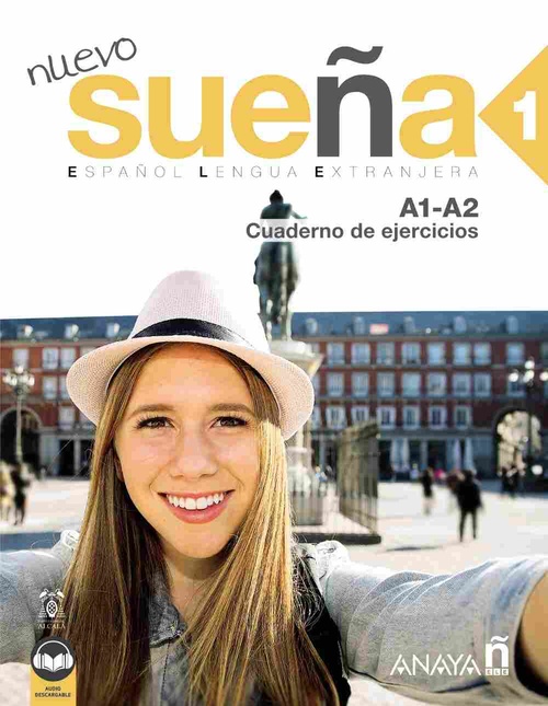 NUEVO SUEÑA 1 A1-A2 CUADERNO DE EJERCICIOS
