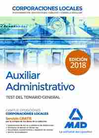 AUXILIAR ADMINISTRATIVO DE CORPORACIONES LOCALES. TEST DEL TEMARIO GENERAL TEST DEL TEMARIO GENERAL