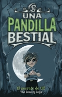 SECRETO DE ULF, EL. UNA PANDILLA BESTIAL
