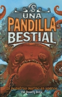UN MONSTRUO MARINO EN APUROS. UNA PANDILLA BESTIAL