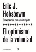 OPTIMISMO DE LA VOLUNTAD, EL
