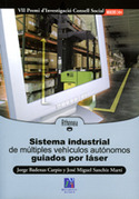 SISTEMA INDUSTRIAL DE MULTIPLES VEHICULOS AUTONOMOS GUIADOS POR LASER
