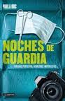 NOCHES DE GUARDIA 2. CIRUGÍAS PERFECTAS, CORAZONES IMPERFECTOS