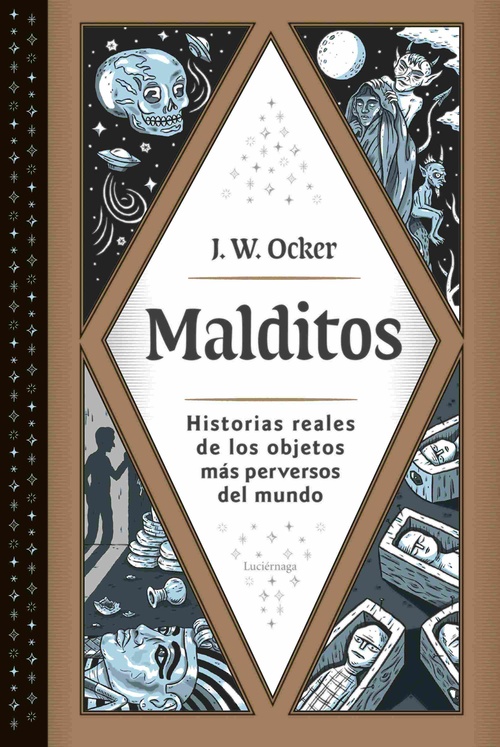 MALDITOS. HISTORIAS REALES DE LOS OBJETOS MÁS PERVERSOS DEL MUNDO