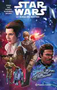 1. STAR WARS. LA SENDA DEL DESTINO
