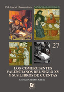 COMERCIANTES VALENCIANOS DEL SIGLO XV Y SUS LIBROS DE CUENTAS, LOS