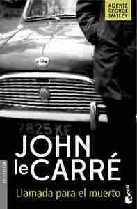 LLAMADA PARA EL MUERTO (AGENTE GEORGE SMILEY)